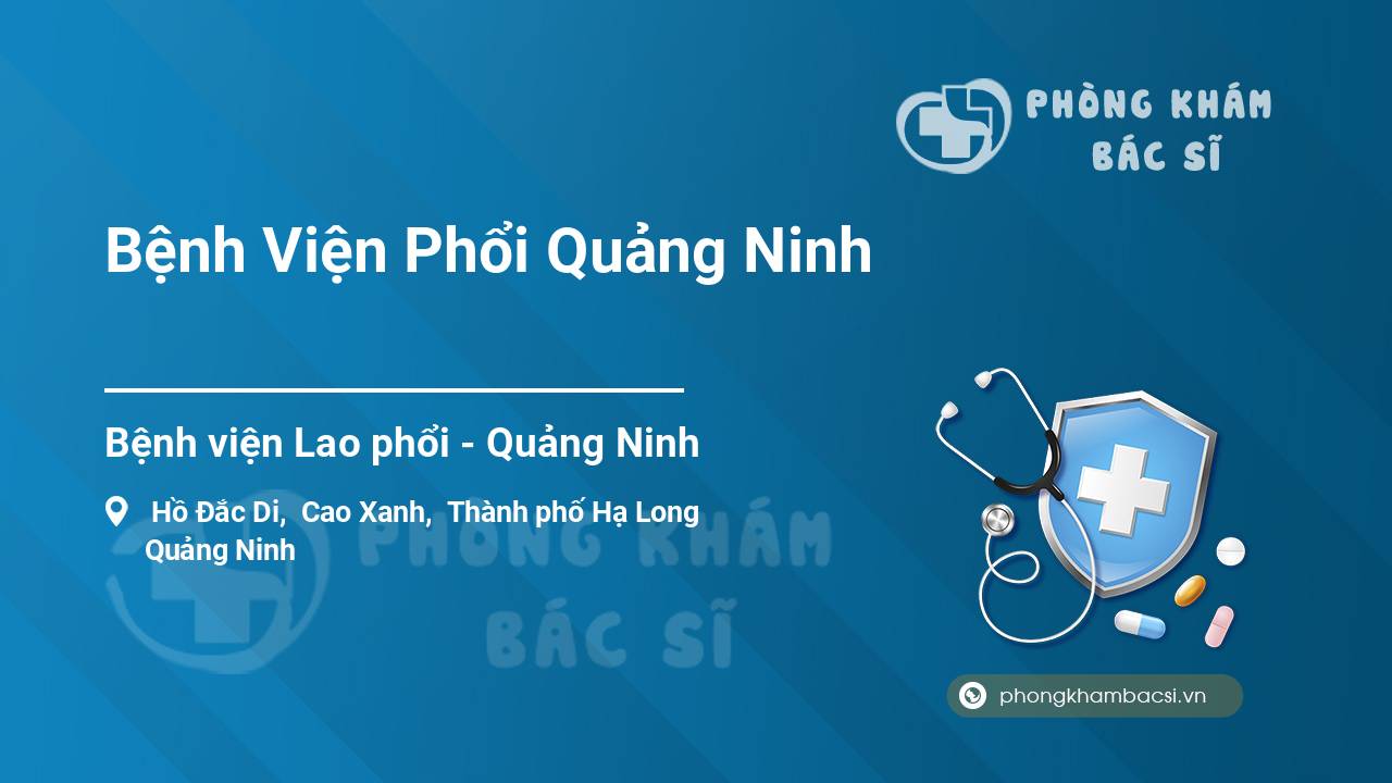 Bệnh Viện Phổi Quảng Ninh