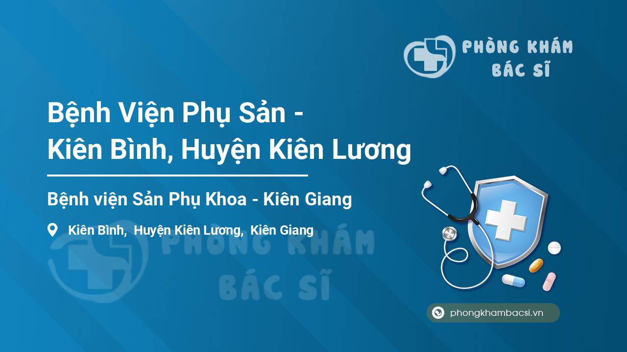 Bệnh Viện Phụ Sản - Kiên Bình, Huyện Kiên Lương