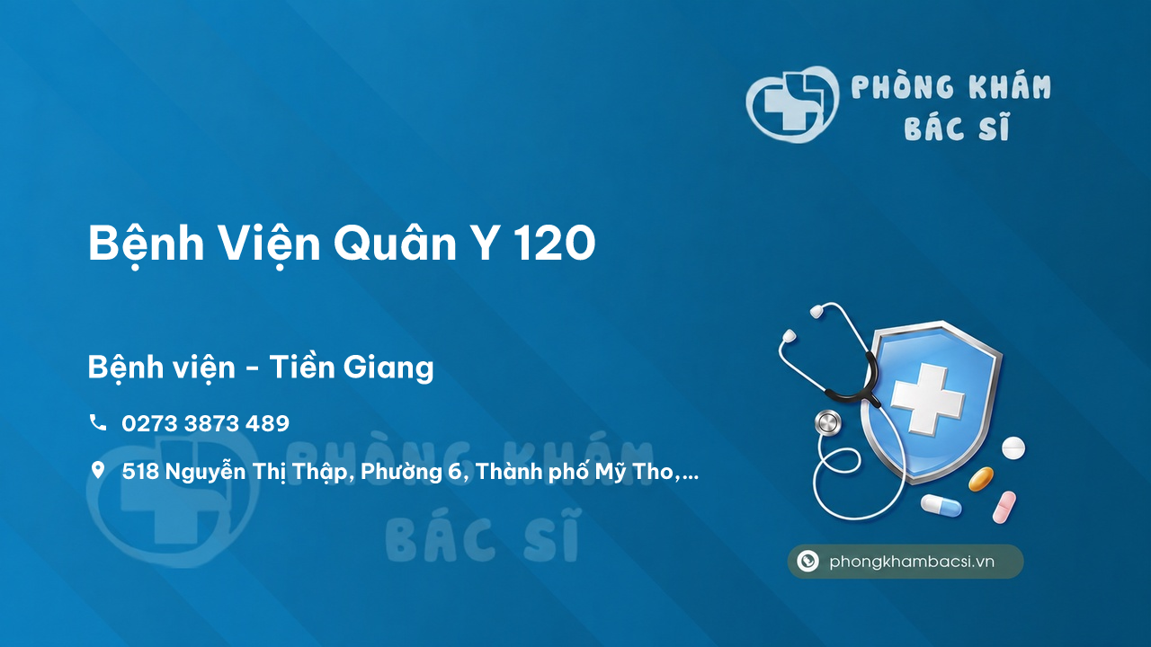 Bệnh Viện Quân Y 120, Thành phố Mỹ Tho, Tiền Giang