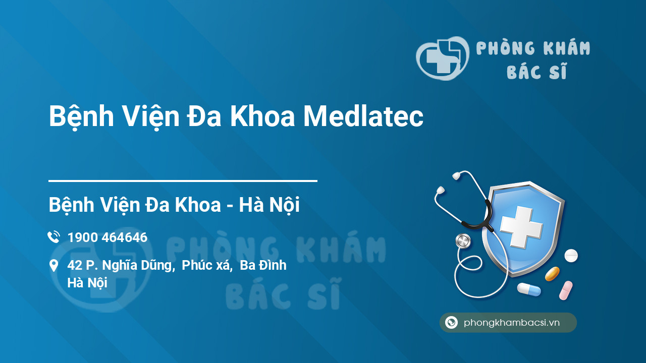 Bệnh Viện Đa Khoa Medlatec