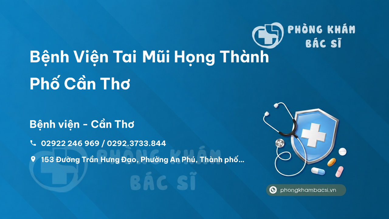 Bệnh Viện Tai Mũi Họng Thành Phố Cần Thơ, Cần Thơ