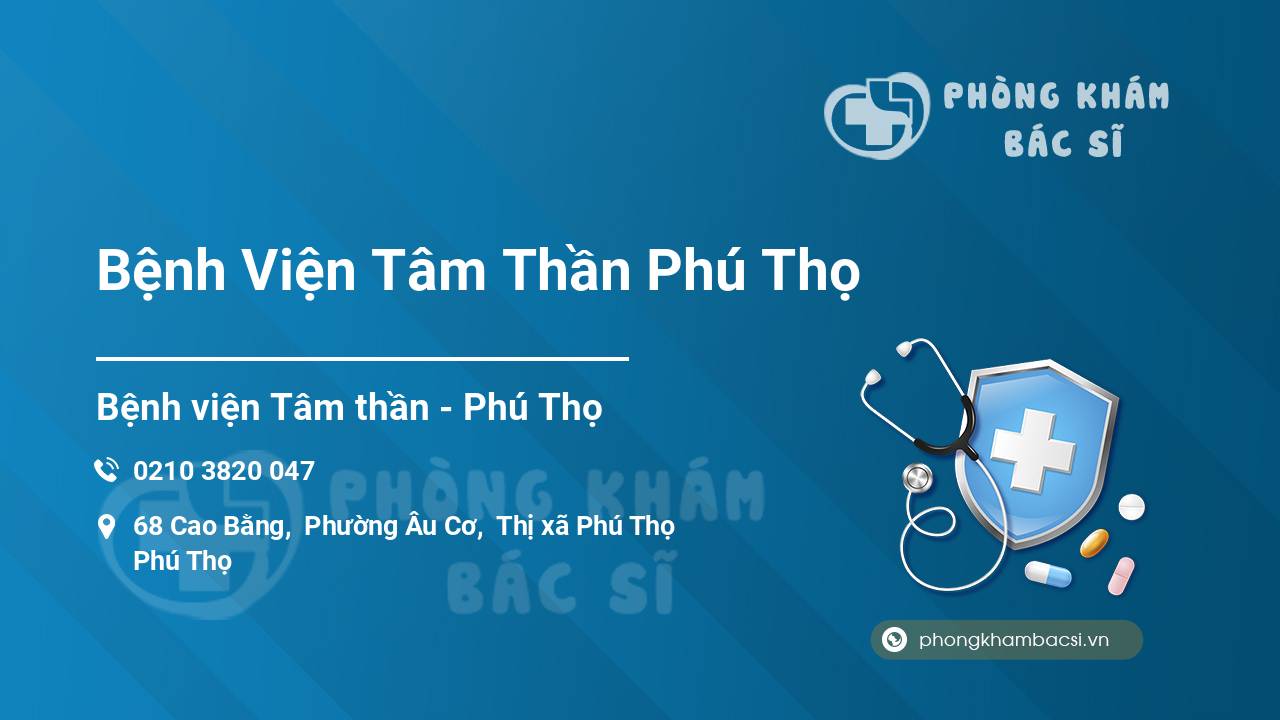 Bệnh Viện Tâm Thần Phú Thọ