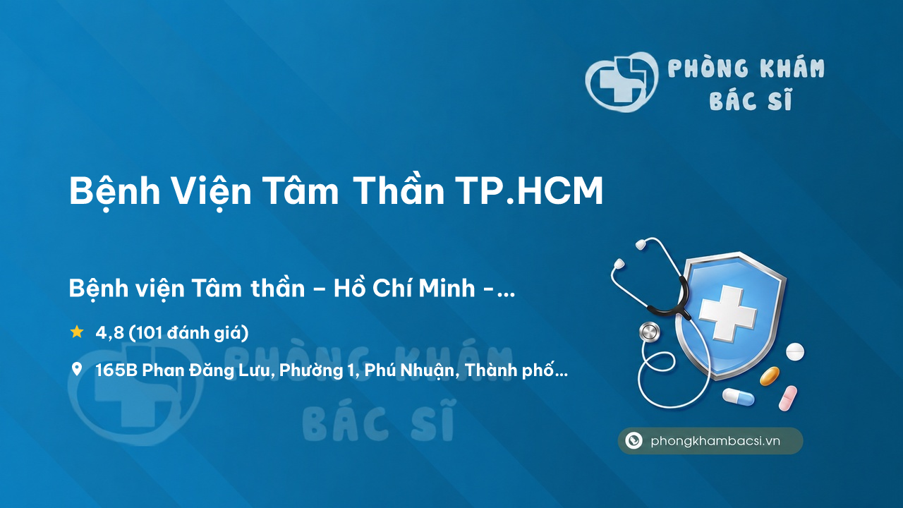 Bệnh Viện Tâm Thần TP.HCM, Phú Nhuận, Hồ Chí Minh - Phongkhambacsi.vn