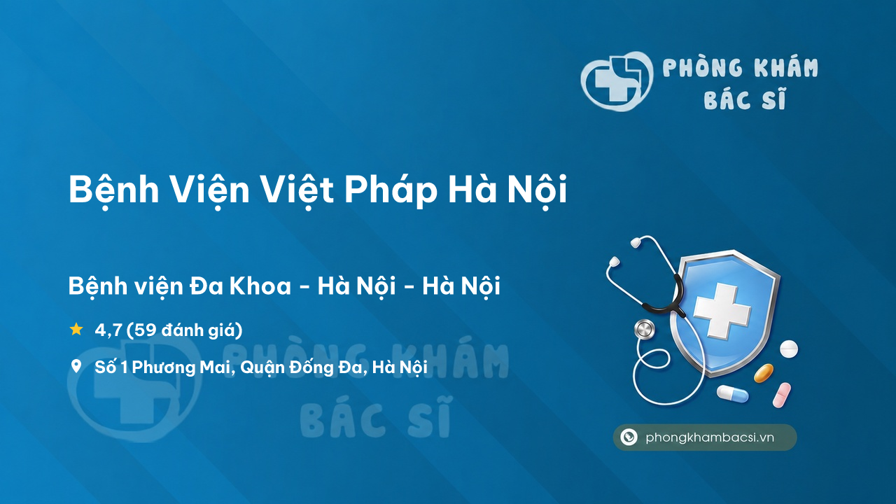 Benh Vien Viet Phap Ha Noi