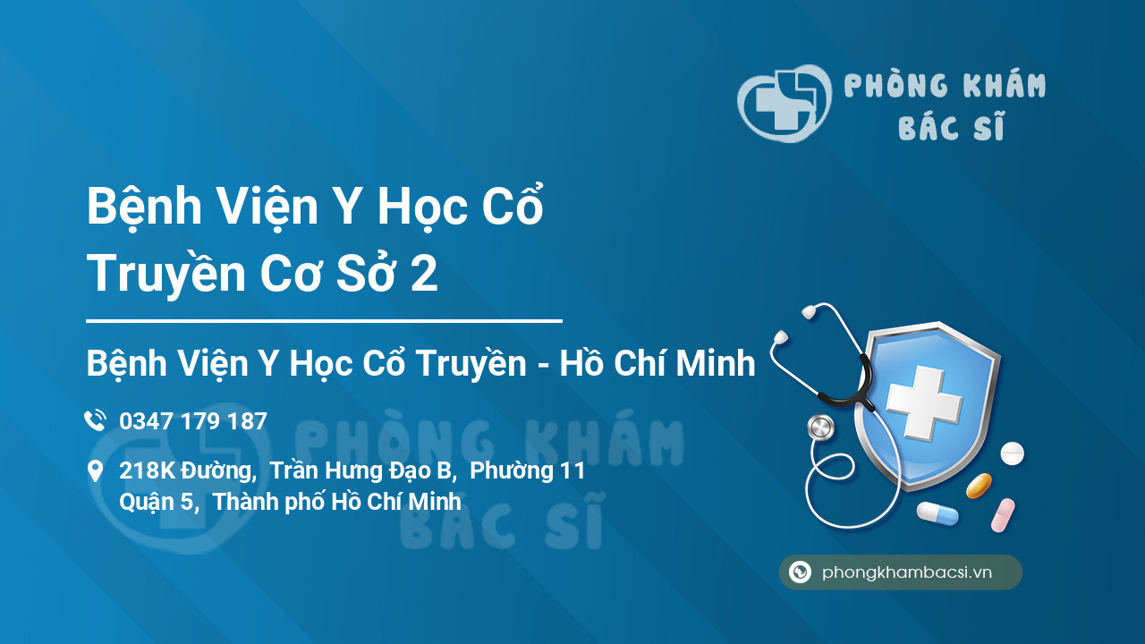 Bệnh Viện Y Học Cổ Truyền Cơ Sở 2