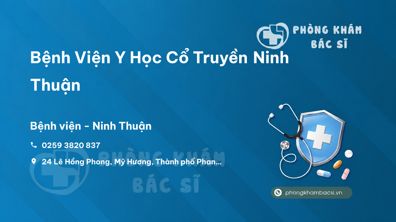 Bệnh Viện Y Học Cổ Truyền Ninh Thuận, Ninh Thuận