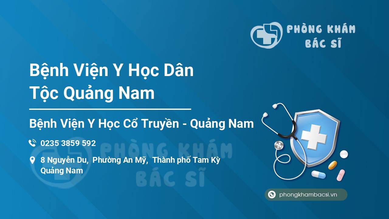 Bệnh Viện Y Học Dân Tộc Quảng Nam