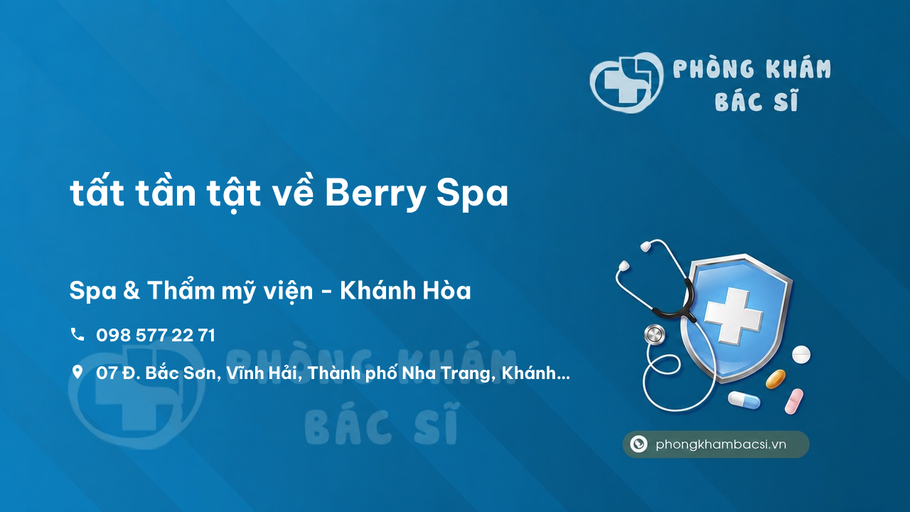 Review tất tần tật về Berry Spa, Nha Trang, Khánh Hòa