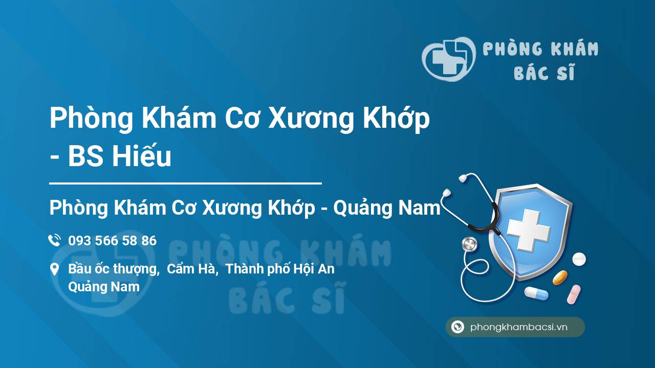 Phòng Khám Cơ Xương Khớp - BS Hiếu