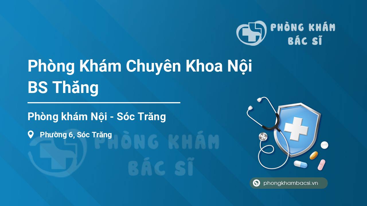 Phòng Khám Chuyên Khoa Nội BS Thắng