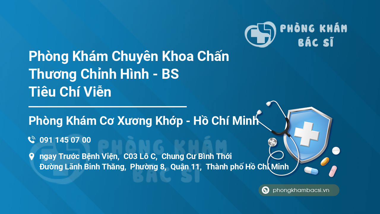 Phòng Khám Chuyên Khoa Chấn Thương Chỉnh Hình - BS Tiêu Chí Viễn