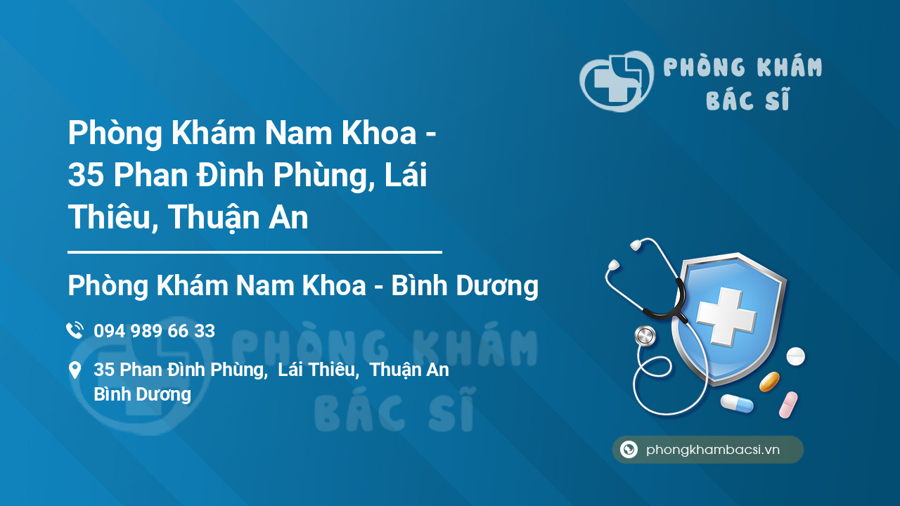 Phòng Khám Nam Khoa - 35 Phan Đình Phùng, Lái Thiêu, Thuận An