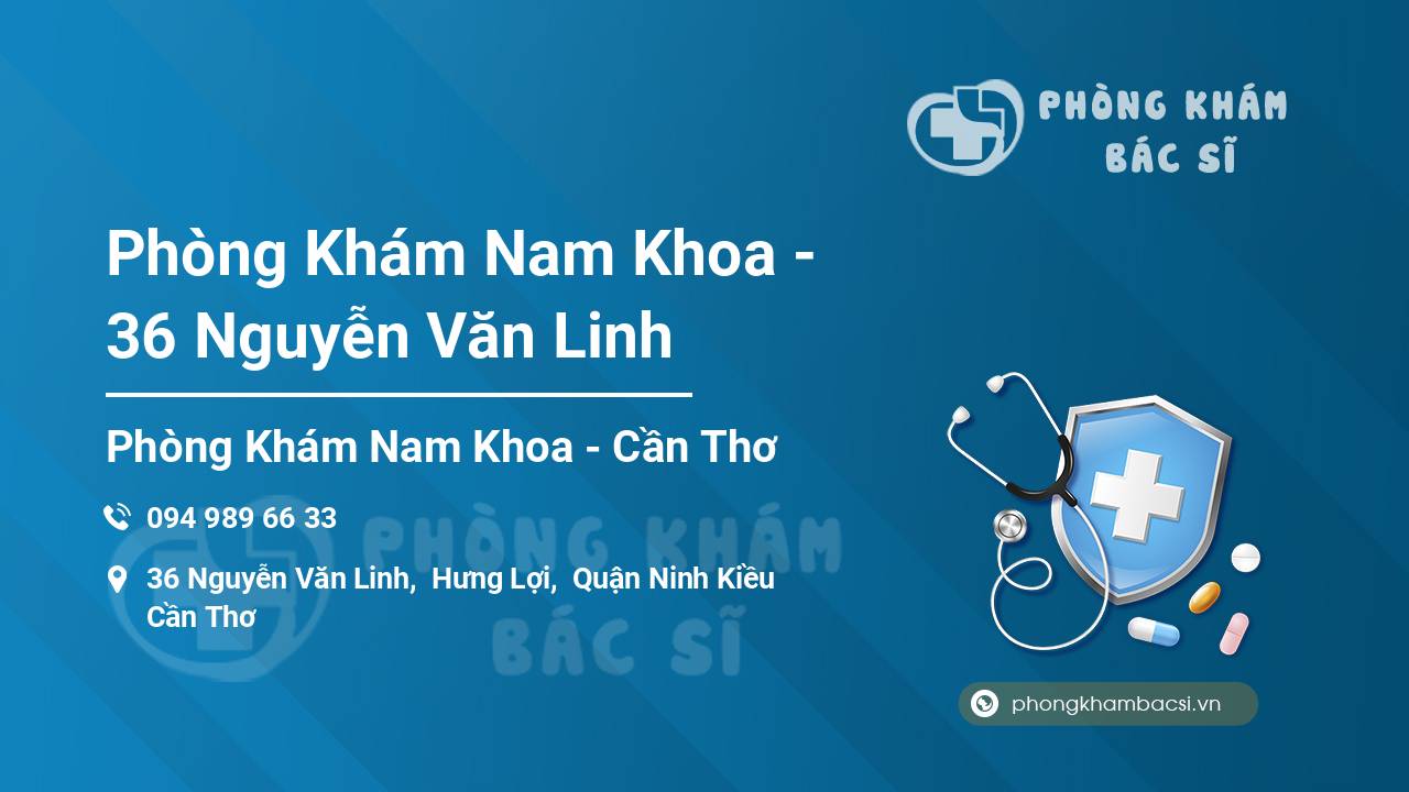 Phòng Khám Nam Khoa - 36 Nguyễn Văn Linh
