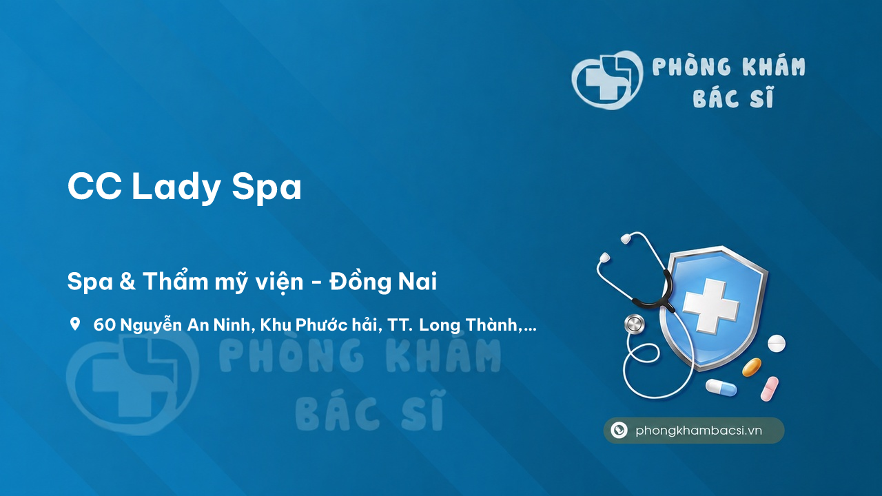 Review CC Lady Spa, Long Thành, Đồng Nai có uy tín không?
