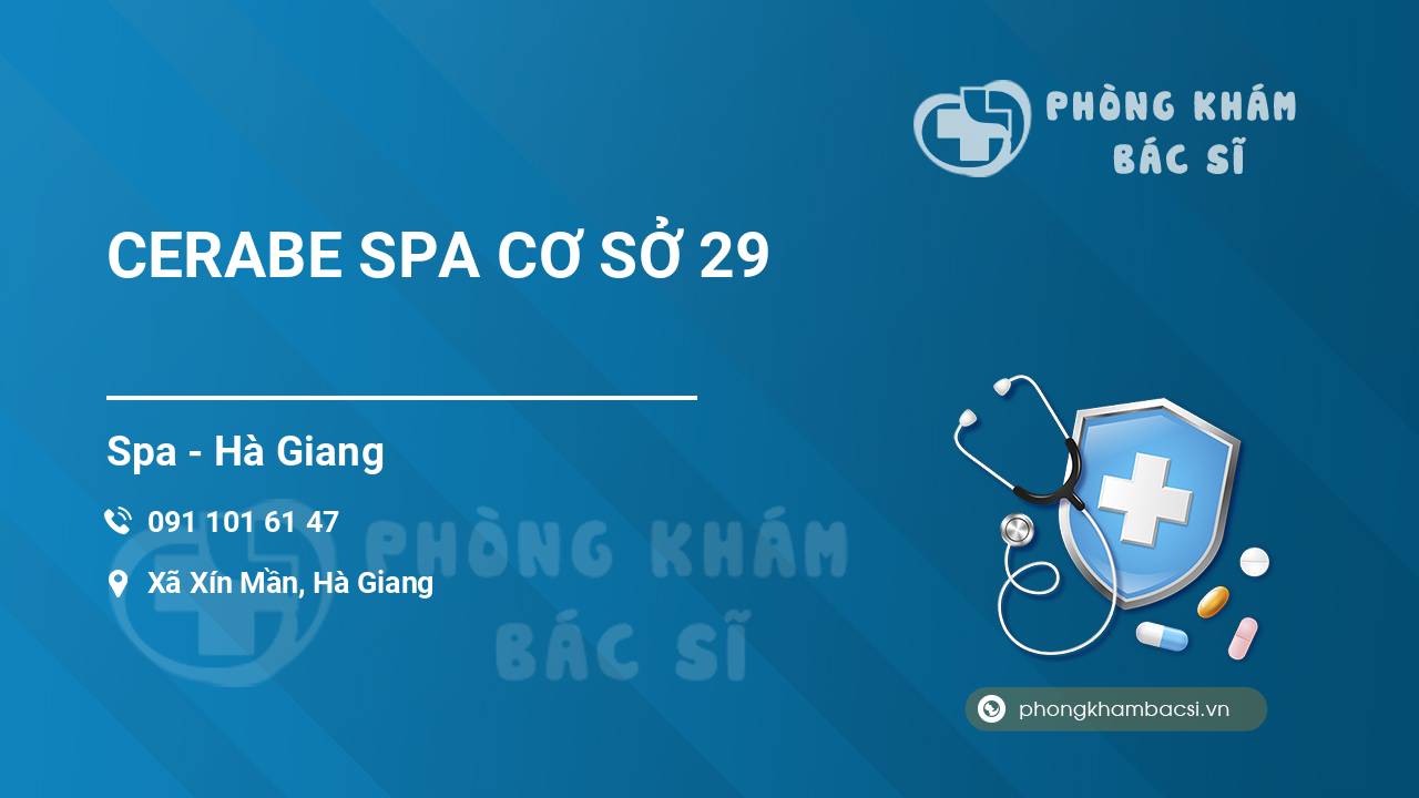 CERABE SPA CƠ SỞ 29