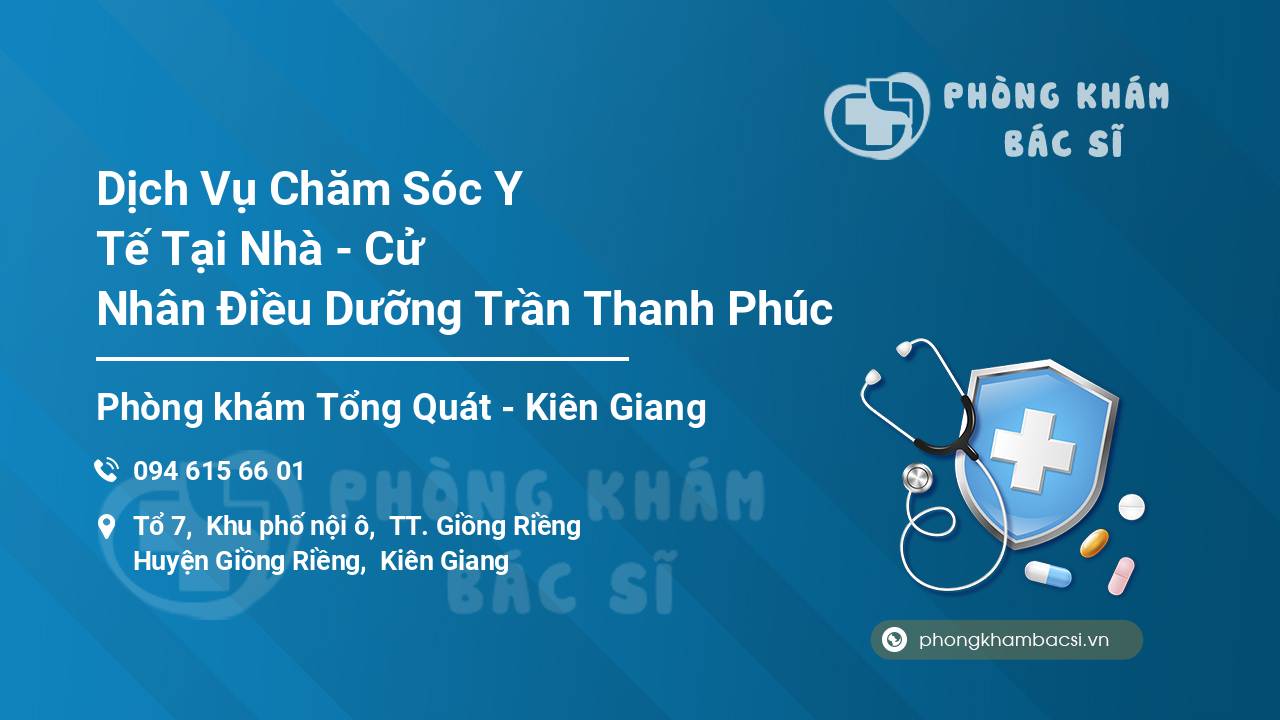 Dịch Vụ Chăm Sóc Y Tế Tại Nhà - Cử Nhân Điều Dưỡng Trần Thanh Phúc