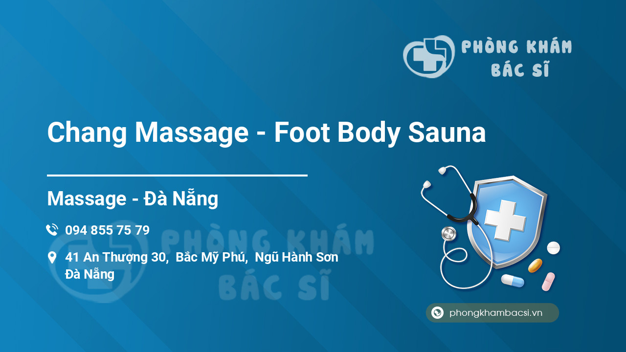 Chang Massage - Foot Body Sauna