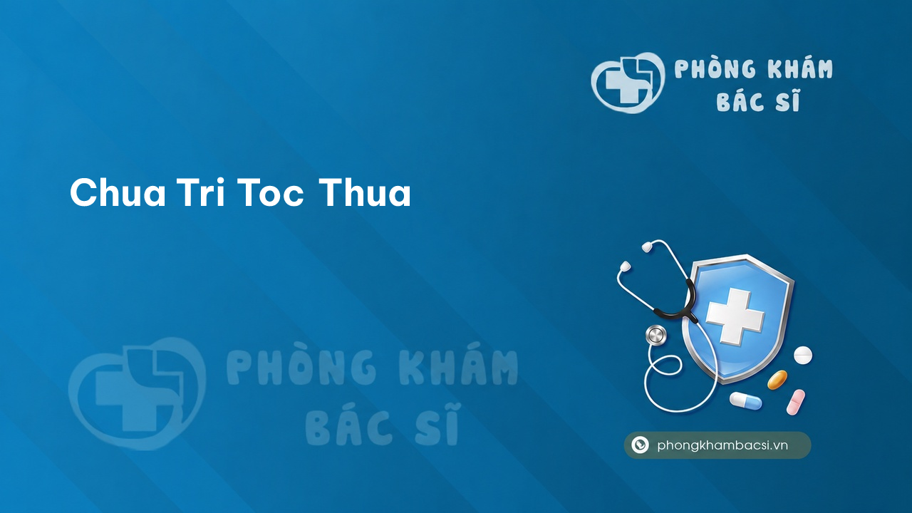 Chua Tri Toc Thua