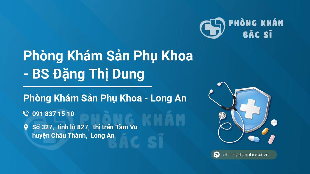 Phòng Khám Sản Phụ Khoa - BS Đặng Thị Dung