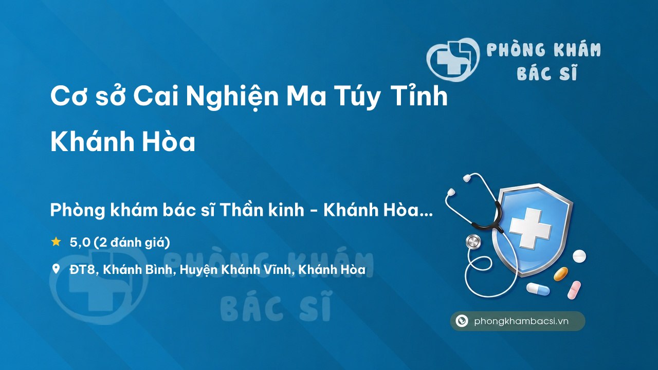 Co So Cai Nghien Ma Tuy Tinh Khanh Hoa