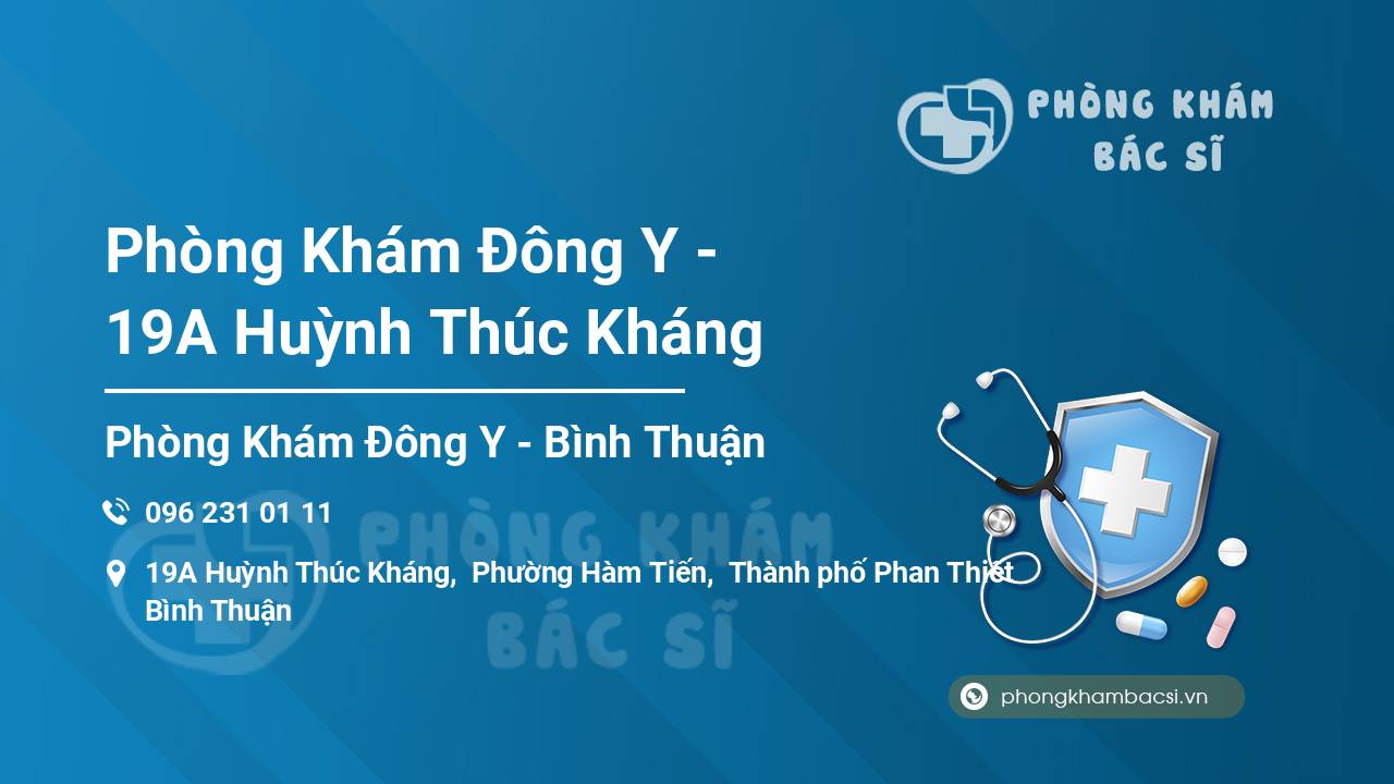 Phòng Khám Đông Y - 19A Huỳnh Thúc Kháng
