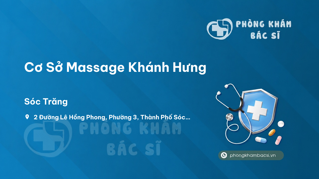 Review Cơ Sở Massage Khánh Hưng, Sóc Trăng, Sóc Trăng có uy tín không?