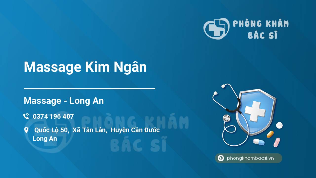 Các review về Massage Kim Ngân, Cần Đước, Long An bạn nên biết