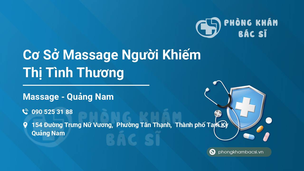 Cơ Sở Massage Người Khiếm Thị Tình Thương