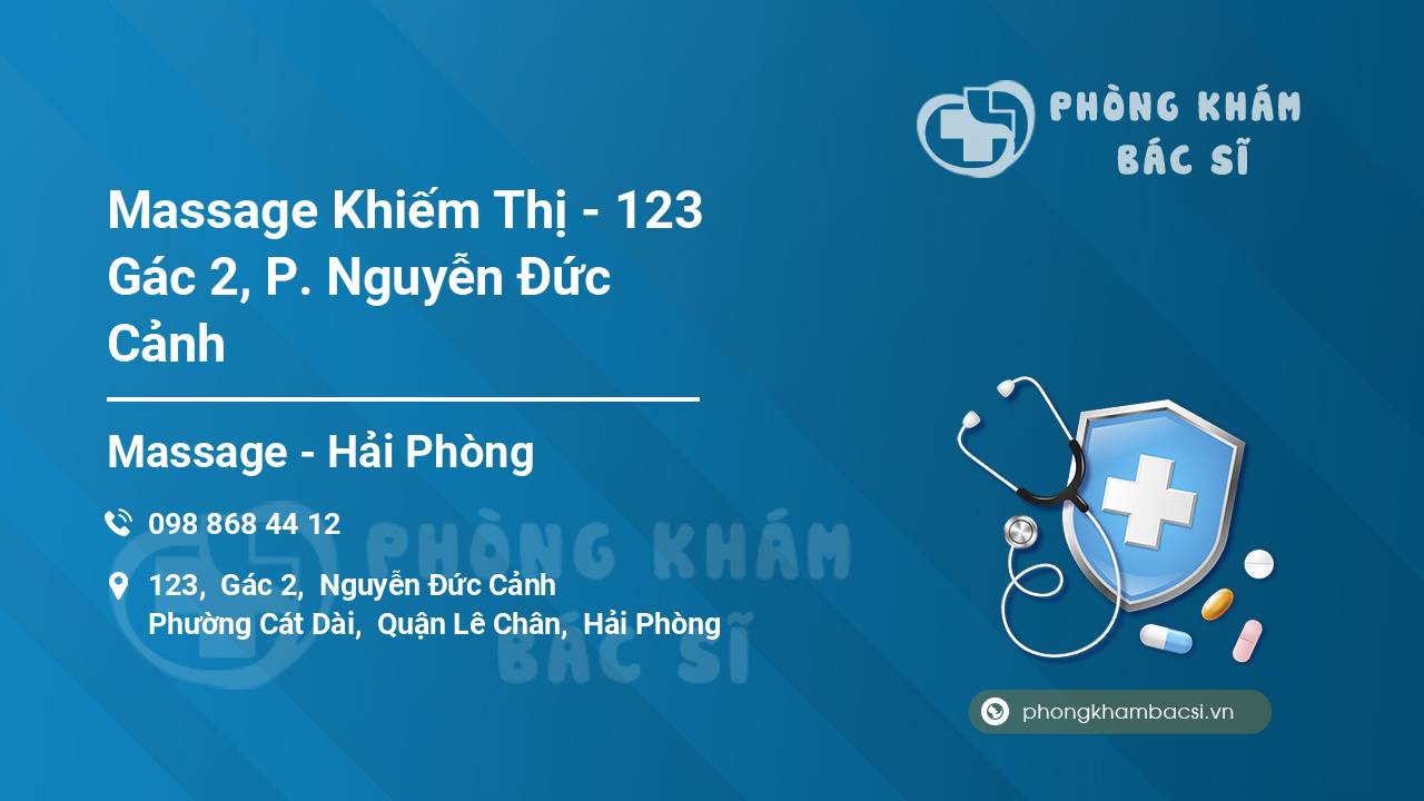 Massage Khiếm Thị - 123 Gác 2, P. Nguyễn Đức Cảnh