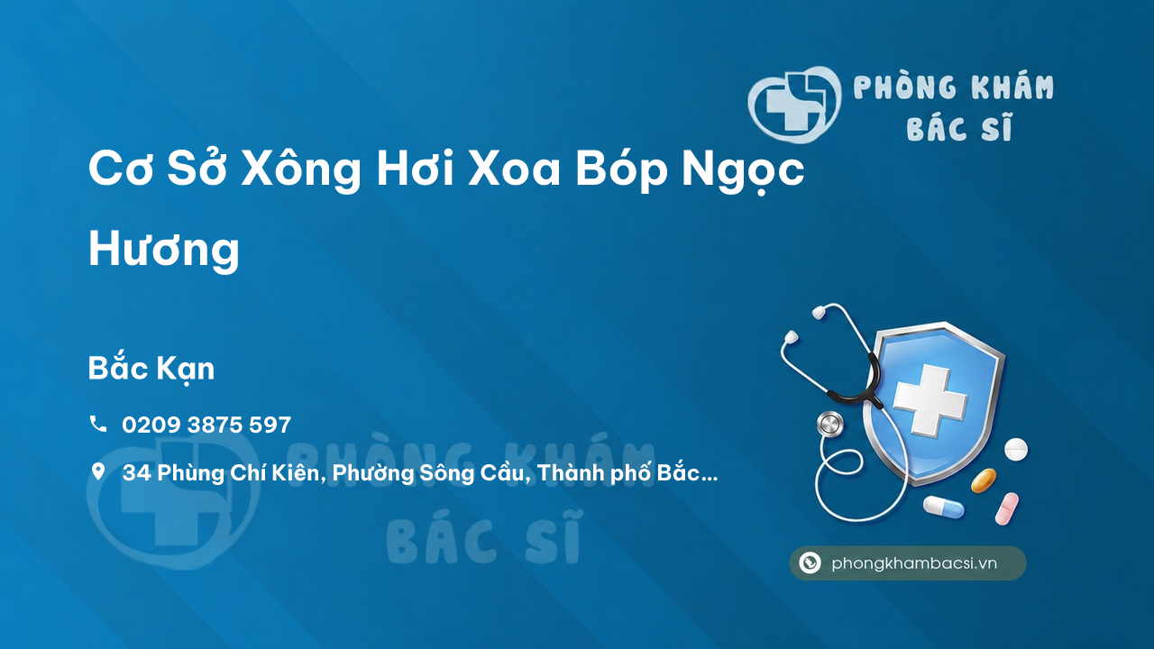 Cơ Sở Xông Hơi Xoa Bóp Ngọc Hương, Bắc Kạn