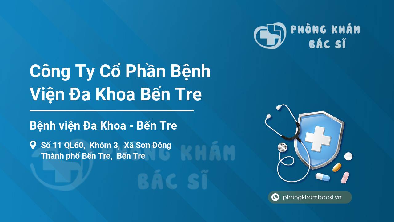 Công Ty Cổ Phần Bệnh Viện Đa Khoa Bến Tre