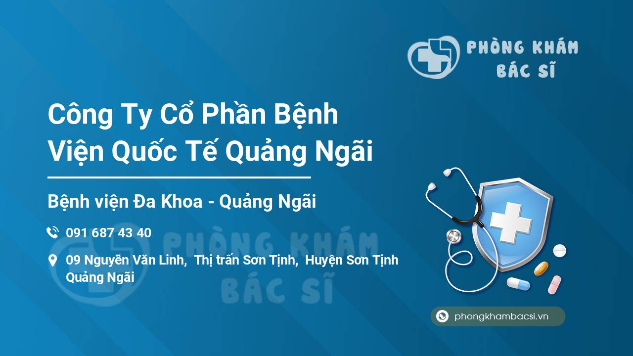 Công Ty Cổ Phần Bệnh Viện Quốc Tế Quảng Ngãi