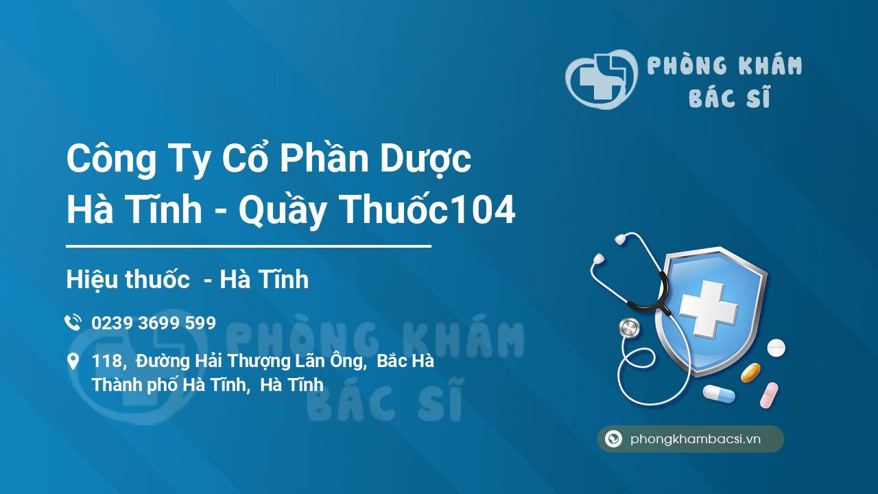 Công Ty Cổ Phần Dược Hà Tĩnh - Quầy Thuốc104