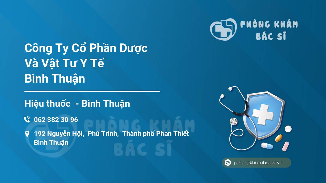 Công Ty Cổ Phần Dược Và Vật Tư Y Tế Bình Thuận