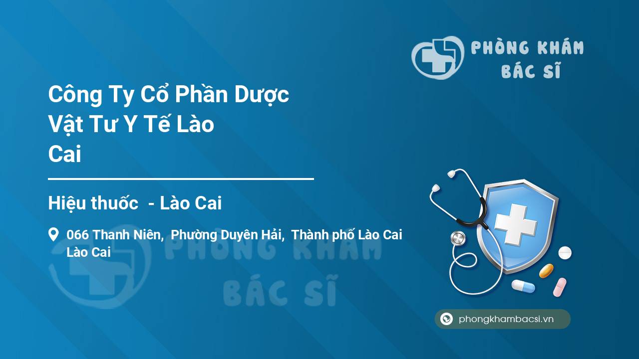 Công Ty Cổ Phần Dược Vật Tư Y Tế Lào Cai