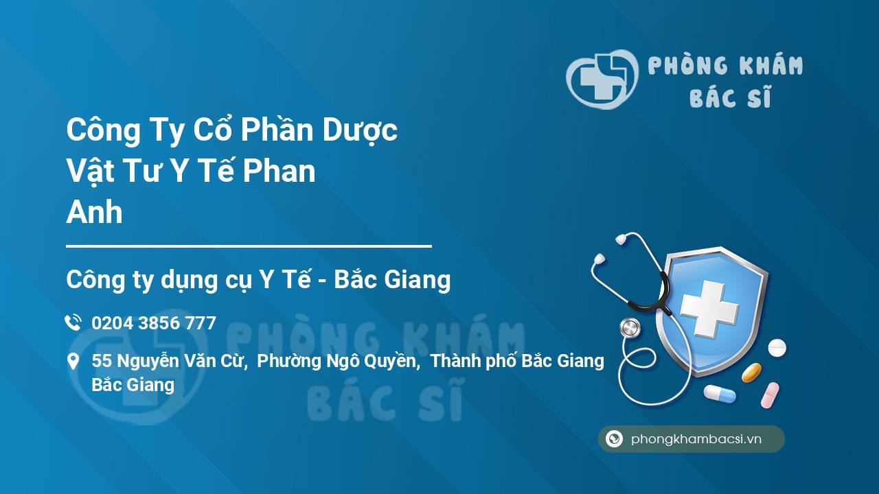 Công Ty Cổ Phần Dược Vật Tư Y Tế Phan Anh