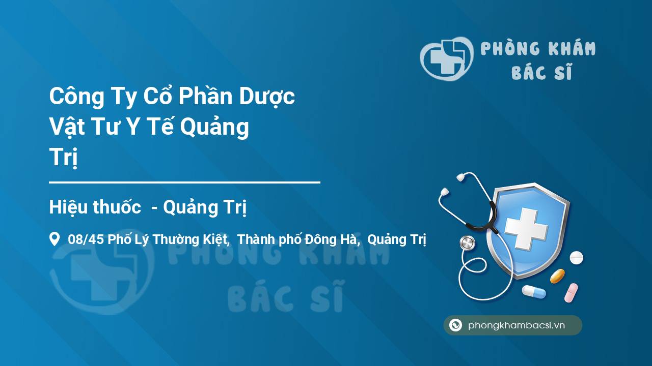 Công Ty Cổ Phần Dược Vật Tư Y Tế Quảng Trị