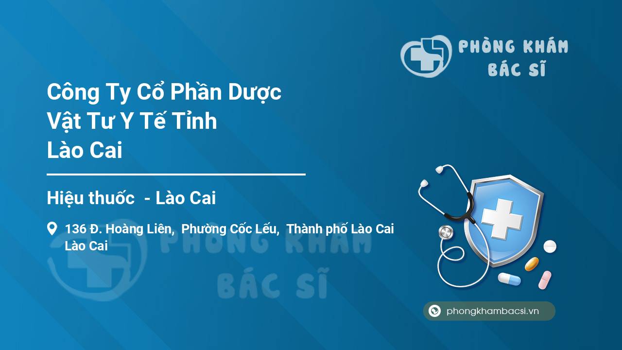 Công Ty Cổ Phần Dược Vật Tư Y Tế Tỉnh Lào Cai