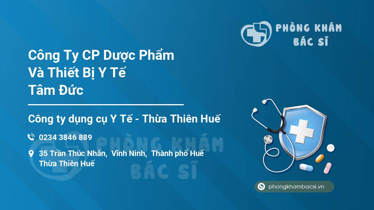 Công Ty CP Dược Phẩm Và Thiết Bị Y Tế Tâm Đức