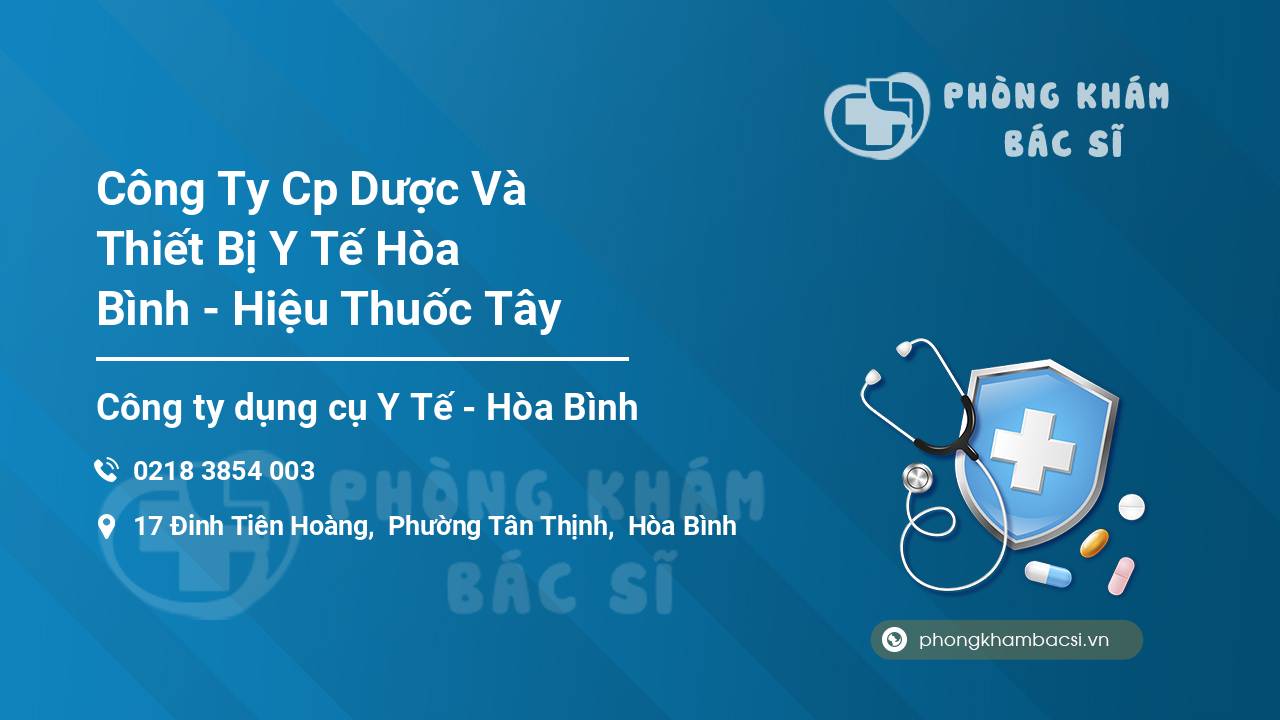 Công Ty Cp Dược Và Thiết Bị Y Tế Hòa Bình - Hiệu Thuốc Tây