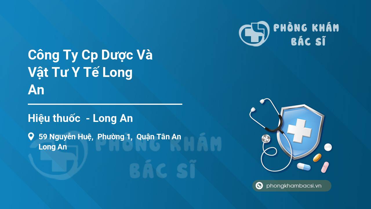 Công Ty Cp Dược Và Vật Tư Y Tế Long An