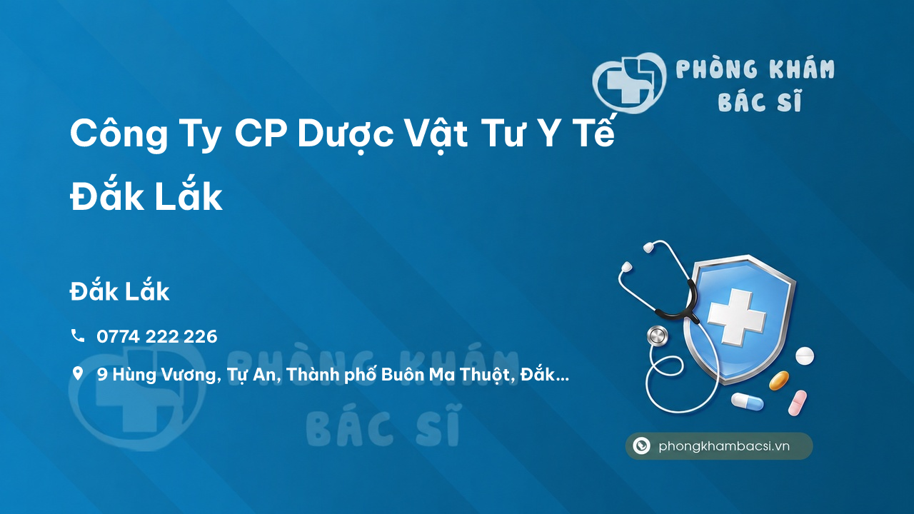 Công Ty CP Dược Vật Tư Y Tế Đắk Lắk, Thành phố Buôn Ma Thuột