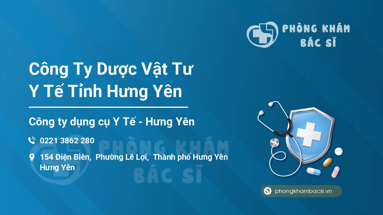 Công Ty Dược Vật Tư Y Tế Tỉnh Hưng Yên