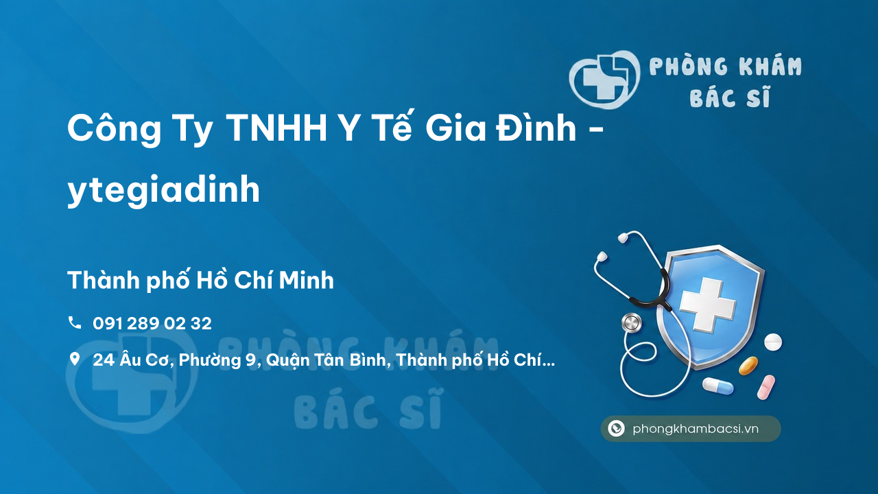  Công Ty TNHH Y Tế Gia Đình - ytegiadinh, Tân Bình, Hồ Chí Minh