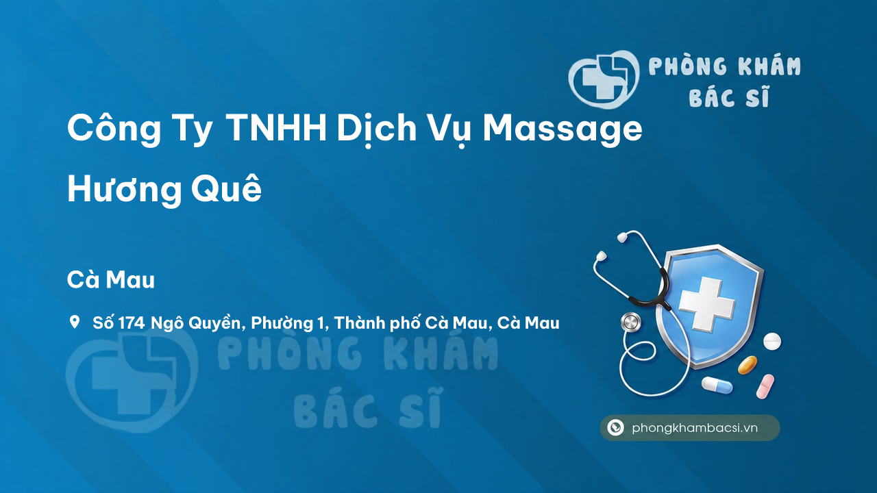 Công Ty TNHH Dịch Vụ Massage Hương Quê, Thành phố Cà Mau