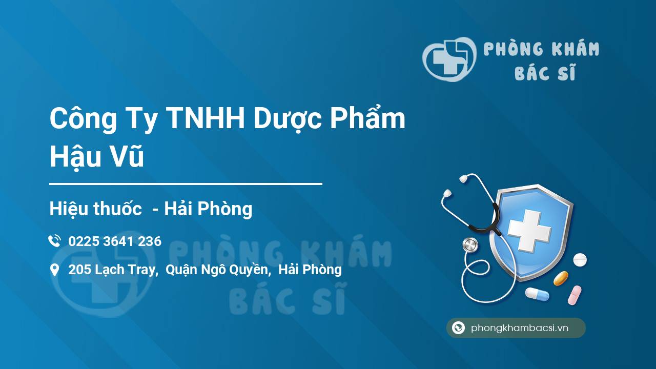 Công Ty TNHH Dược Phẩm Hậu Vũ