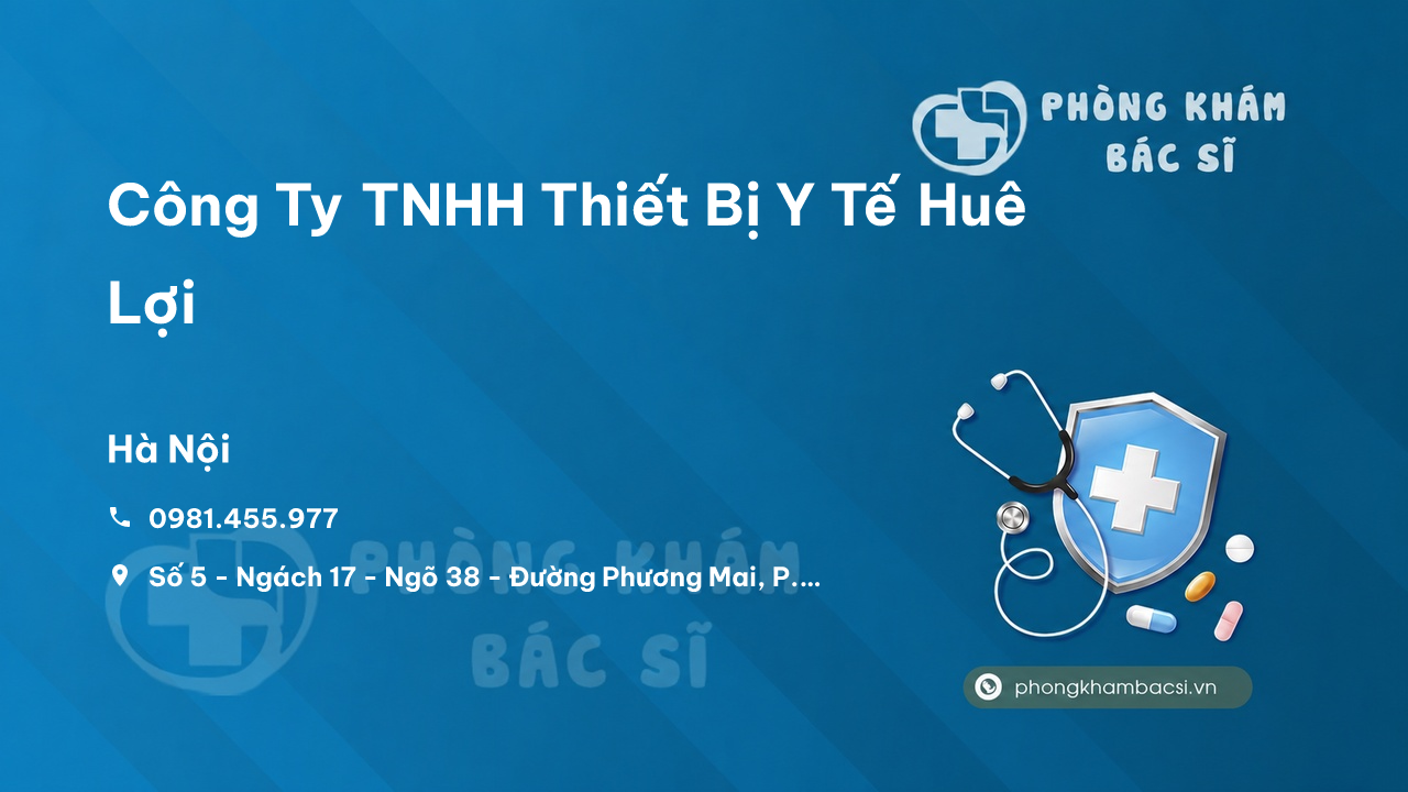 Công Ty TNHH Thiết Bị Y Tế Huê Lợi, Đống Đa, Hà Nội