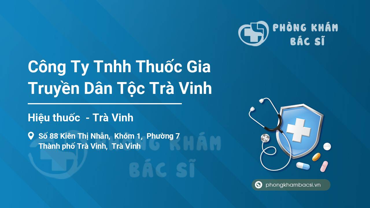 Công Ty Tnhh Thuốc Gia Truyền Dân Tộc Trà Vinh
