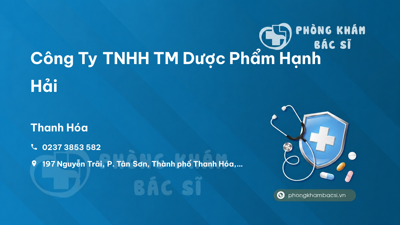 Công Ty TNHH TM Dược Phẩm Hạnh Hải, Thành phố Thanh Hóa