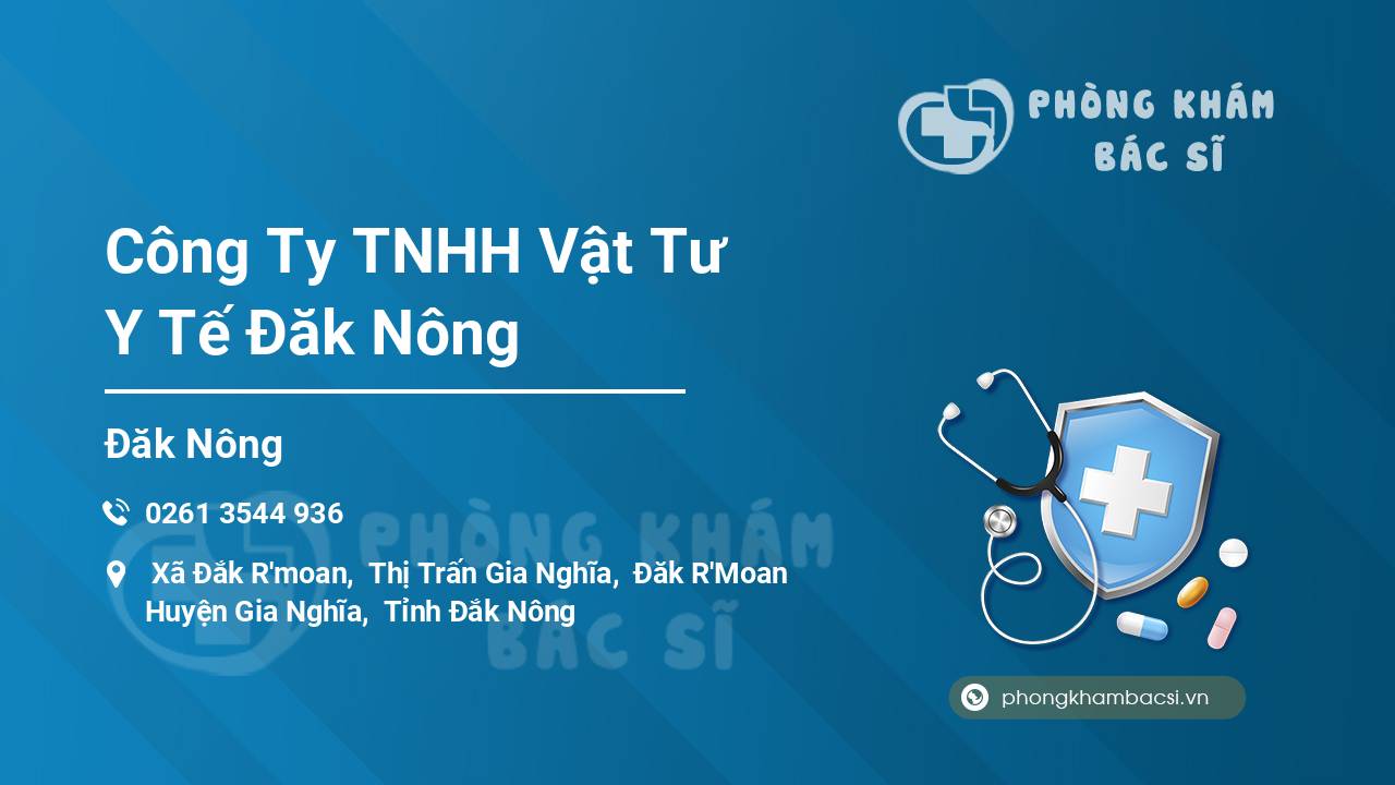 Công Ty TNHH Vật Tư Y Tế Đăk Nông